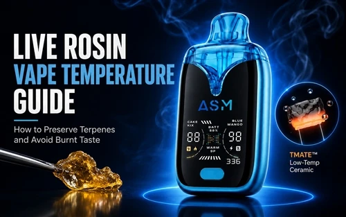 La mejor temperatura de vaporización de resina viva: cómo lograr un sabor y e...